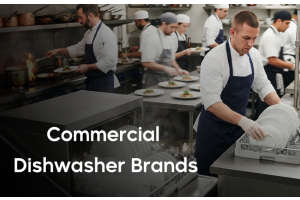 Commercial Dishwasher Brands: Key Comparison Criteria